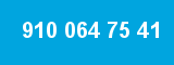 910 064 75 41 910 064 75 41